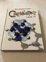9780976509752-097650975X-Real Science-4-Kids, Chemistry Level II, Student Textbook
