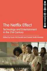 9781501309441-1501309447-The Netflix Effect: Technology and Entertainment in the 21st Century
