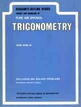 9780070026513-0070026513-Schaum's Outline Series : Theory and Problems of Plane and Spherical Trigonometry (including 680 problems solved in detail)