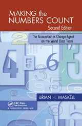 9781420090604-1420090607-Making the Numbers Count: The Accountant as Change Agent on the World-Class Team