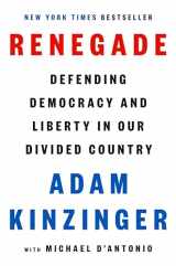 9780593654163-0593654161-Renegade: Defending Democracy and Liberty in Our Divided Country