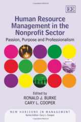 9780857937292-0857937294-Human Resource Management in the Nonprofit Sector: Passion, Purpose and Professionalism (New Horizons in Management series)