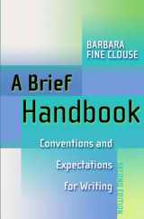 9780321104441-0321104447-A Brief Handbook: Conventions and Expectations for Writing (2nd Edition)