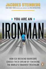 9780143122074-014312207X-You Are an Ironman: How Six Weekend Warriors Chased Their Dream of Finishing the World's Toughest Triathlon