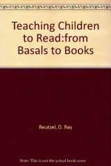 9780130225245-013022524X-Teaching Children to Read: From Basals to Books (2nd Edition)