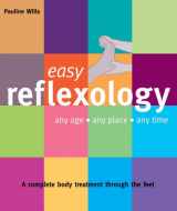 9781859062654-1859062652-Easy Reflexology: Any Age, Any Place, Any Time
