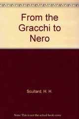 9780416560909-0416560903-From the Gracchi to Nero