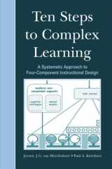 9780805857931-0805857931-Ten Steps to Complex Learning: A Systematic Approach to Four-Component Instructional Design