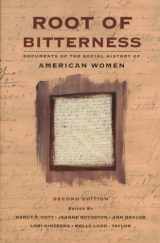 9781555532567-155553256X-Root of Bitterness: Documents of the Social History of American Women