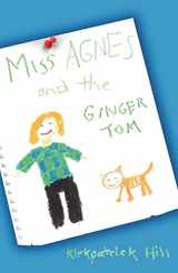 9781466258570-1466258578-Miss Agnes and the Ginger Tom
