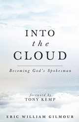 9781722020415-1722020415-Into the Cloud: Becoming God's Spokesman