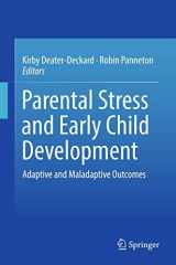 9783319553740-3319553747-Parental Stress and Early Child Development: Adaptive and Maladaptive Outcomes