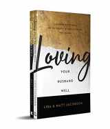9780800742171-0800742176-Loving Your Husband/Wife Well Bundle: A 52-Week Devotional for the Deeper, Richer Marriage You Desire