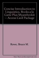 9780205253562-0205253563-A Concise Introduction to Linguistics, Books a la Carte Edition: International Edition