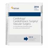 9781601518156-1601518153-Coding Companion for Cardiology/Cardiothoracic Surgery/Vascular Surgery 2014