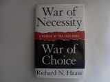 9781416549024-1416549021-War of Necessity, War of Choice: A Memoir of Two Iraq Wars