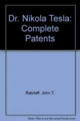 9780913022443-0913022446-Dr. Nikola Tesla: Complete Patents