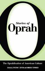 9781604734072-1604734078-Stories of Oprah: The Oprahfication of American Culture