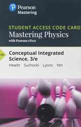 9780135213070-013521307X-Mastering Physics with Pearson eText -- Standalone Access Card -- for Conceptual Integrated Science (3rd Edition)