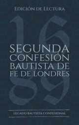 9789942891662-9942891668-Segunda Confesión Bautista de Fe de Londres (1677/89): Edición de Lectura (Rescatando Nuestra Herencia Confesional) (Spanish Edition)
