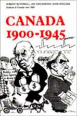 9780802068019-0802068014-Canada 1900-1945 (Heritage)