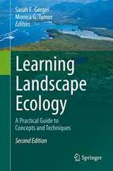 9781493963720-1493963724-Learning Landscape Ecology: A Practical Guide to Concepts and Techniques
