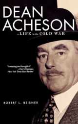 9780195045789-0195045785-Dean Acheson: A Life in the Cold War