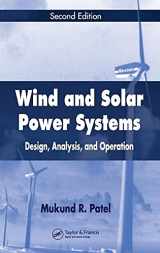 9780849315701-0849315700-Wind and Solar Power Systems: Design, Analysis, and Operation, Second Edition