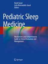 9783030655761-3030655768-Pediatric Sleep Medicine: Mechanisms and Comprehensive Guide to Clinical Evaluation and Management