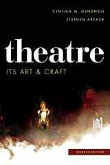 9781442278028-1442278021-Theatre: Its Art and Craft