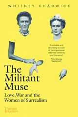9780500294710-0500294712-The Militant Muse Love, War and the Women of Surrealism (Paperback) /anglais