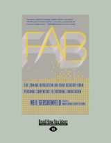 9781459610576-1459610571-Fab: The Coming Revolution on Your Desktop-from Personal Computers to Personal Fabrication (Large Print 16pt)
