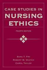 9780763780319-0763780316-Case Studies in Nursing Ethics (Fry, Case Studies in Nursing Ethics)