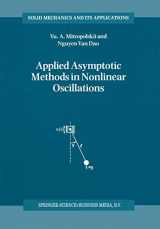 9780792346050-079234605X-Applied Asymptotic Methods in Nonlinear Oscillations (Solid Mechanics and Its Applications, 55)
