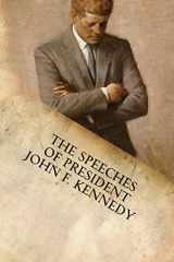 9781599865355-1599865351-The Speeches of President John F. Kennedy