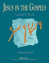 9780687026920-068702692X-Jesus in the Gospels: Study Manual (Disciple Second Generation Studies)