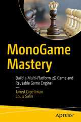 9781484263082-1484263081-MonoGame Mastery: Build a Multi-Platform 2D Game and Reusable Game Engine