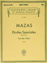 9781480339873-1480339873-Etudes Speciales, Op. 36 - Book 1: Schirmer Library of Classics Volume 1885 Viola Method