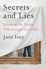 9780385534147-0385534140-Secrets and Lies: Surviving the Truths That Change Our Lives