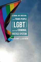 9781137496973-1137496975-Lesbian, Gay, Bisexual and Trans People (LGBT) and the Criminal Justice System
