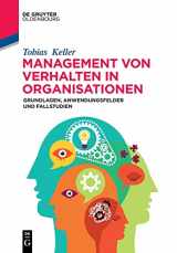 9783110738759-3110738759-Management von Verhalten in Organisationen: Grundlagen, Anwendungsfelder und Fallstudien (De Gruyter Studium) (German Edition)