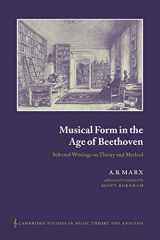 9780521026789-0521026784-Musical Form in the Age of Beethoven: Selected Writings on Theory and Method (Cambridge Studies in Music Theory and Analysis, Series Number 12)