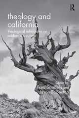 9781472409478-1472409477-Theology and California: Theological Refractions on California’s Culture