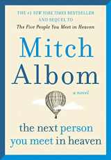 9780062294456-0062294458-The Next Person You Meet in Heaven: The Sequel to The Five People You Meet in Heaven