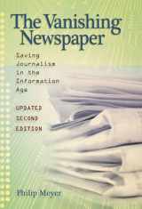 9780826218582-082621858X-The Vanishing Newspaper [2nd Ed]: Saving Journalism in the Information Age (Volume 1)