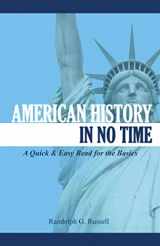 9781733313612-1733313613-American History in No Time: A Quick & Easy Read for the Basics
