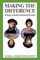 9780868611327-0868611328-Making the Difference: Schools, families and social division