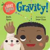 9781580898362-158089836X-Baby Loves Gravity! (Baby Loves Science)