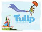 9781999156220-1999156226-The Adventures of Tulip, Birthday Wish Fairy