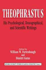 9780887384042-0887384048-Theophrastus: His Psychological, Doxographical, and Scientific Writings (Rutgers University Studies in Classical Humanities)
